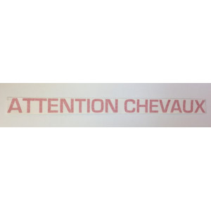 Sticker "attention chevaux" 2